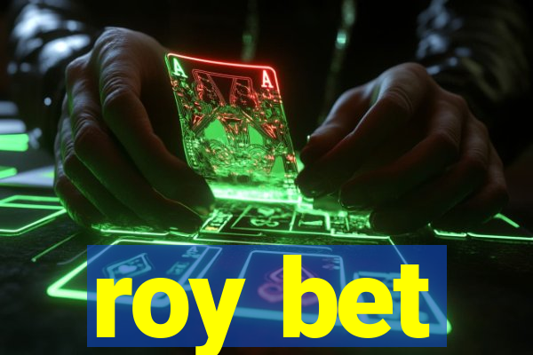 roy bet